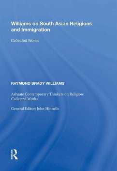 Williams on South Asian Religions and Immigration (eBook, ePUB) - Williams, Raymond Brady