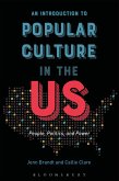 An Introduction to Popular Culture in the US (eBook, ePUB) An Introduction to Popular Culture in the US (eBook, ePUB)