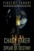 Chase Baker and the Spear of Destiny (A Chase Baker Thriller, #11) (eBook, ePUB)