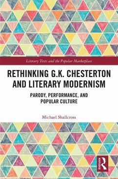 Rethinking G.K. Chesterton and Literary Modernism (eBook, ePUB) - Shallcross, Michael
