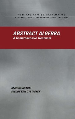 Abstract Algebra (eBook, ePUB) - Menini, Claudia; Oystaeyen, Freddy Van