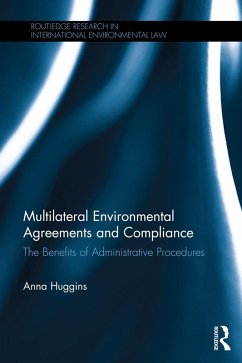 Multilateral Environmental Agreements and Compliance (eBook, PDF) - Huggins, Anna