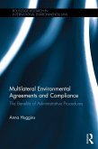 Multilateral Environmental Agreements and Compliance (eBook, ePUB)