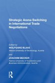 Strategic Arena Switching in International Trade Negotiations (eBook, ePUB)