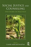 Social Justice and Counseling (eBook, ePUB)