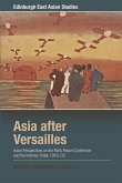 Asia after Versailles (eBook, PDF)