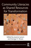 Community Literacies as Shared Resources for Transformation (eBook, ePUB)