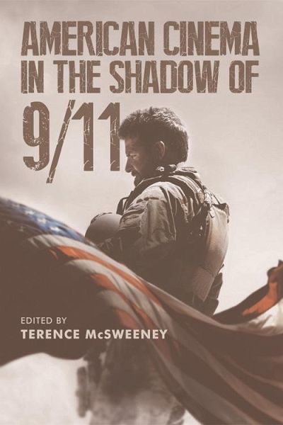American Cinema in the Shadow of 9/11 (eBook, ePUB) American Cinema in the Shadow of 9/11 (eBook, ePUB)