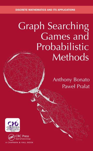 Graph Searching Games and Probabilistic Methods (eBook, ePUB) Graph Searching Games and Probabilistic Methods (eBook, ePUB)