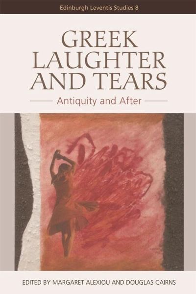 Greek Laughter and Tears (eBook, ePUB) Greek Laughter and Tears (eBook, ePUB)
