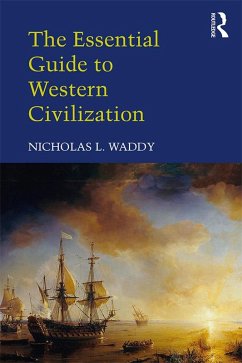 The Essential Guide to Western Civilization (eBook, ePUB) - Waddy, Nicholas L.