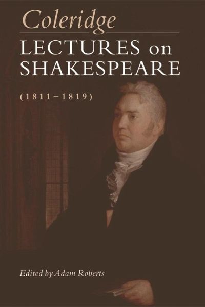 Coleridge: Lectures on Shakespeare (1811-1819) (eBook, PDF)