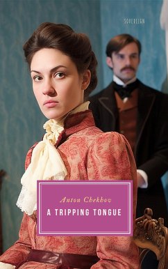 A Tripping Tongue (eBook, ePUB) - Chekhov, Anton