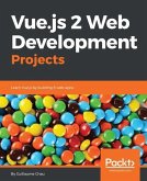 Vue.js 2 Web Development Projects (eBook, ePUB)