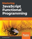 Mastering JavaScript Functional Programming (eBook, ePUB)