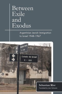 Between Exile and Exodus (eBook, ePUB) - Klor, Sebastian