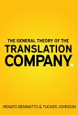 The General Theory of the Translation Company (eBook, ePUB)