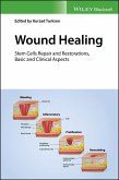 Wound Healing (eBook, ePUB) Wound Healing (eBook, ePUB)