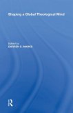 Shaping a Global Theological Mind (eBook, ePUB)