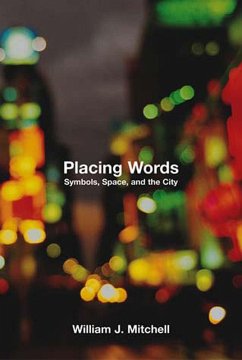 Placing Words (eBook, ePUB) - Mitchell, William J.