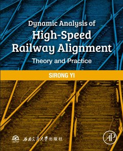Dynamic Analysis of High-Speed Railway Alignment (eBook, ePUB) - Yi, Sirong