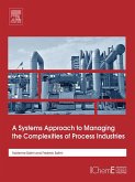 A Systems Approach to Managing the Complexities of Process Industries (eBook, ePUB)