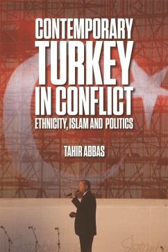 Contemporary Turkey in Conflict (eBook, PDF) - Abbas, Tahir