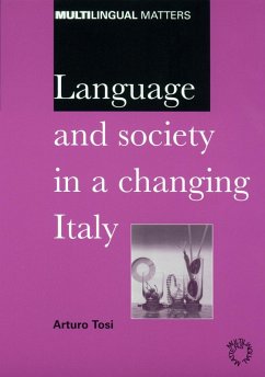 Language and Society in a Changing Italy (eBook, PDF) - Tosi, Arturo