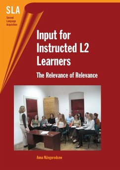 Input for Instructed L2 Learners (eBook, PDF) - Nizegorodcew, Anna