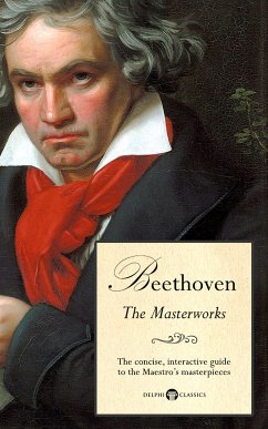 Delphi Masterworks of Ludwig van Beethoven (Illustrated) (eBook, ePUB) - Russell, Peter