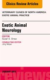 Exotic Animal Neurology, An Issue of Veterinary Clinics of North America: Exotic Animal Practice (eBook, ePUB)