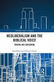 Neoliberalism and the Biblical Voice (eBook, ePUB)