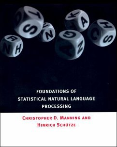 Foundations of Statistical Natural Language Processing (eBook, ePUB) - Manning, Christopher; Schutze, Hinrich