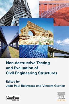 Non-destructive Testing and Evaluation of Civil Engineering Structures (eBook, ePUB)