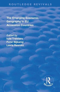 The Emerging Economic Geography in EU Accession Countries (eBook, ePUB) - Nijkamp, Peter