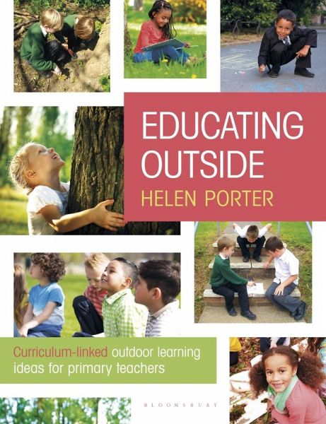 Educating Outside (eBook, PDF) Educating Outside (eBook, PDF)