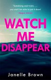 Watch Me Disappear (eBook, ePUB)