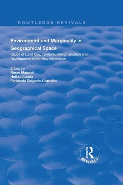 Environment and Marginality in Geographical Space (eBook, PDF) - Roser, Majoral; Jussila, Heikki; Delgado-Cravidao, Fernanda