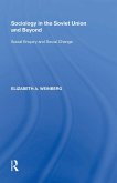 Sociology in the Soviet Union and Beyond (eBook, ePUB) Sociology in the Soviet Union and Beyond (eBook, ePUB)