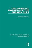 The Financial Markets of the Arabian Gulf (eBook, ePUB)