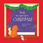 Twas the Night Before Christmas (eBook, ePUB) Twas the Night Before Christmas (eBook, ePUB)