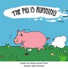 Pig is Running (eBook, ePUB) - Bild 1