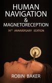 Human Navigation and Magnetoreception (eBook, ePUB) Human Navigation and Magnetoreception (eBook, ePUB)