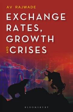 Exchange Rates, Growth and Crises (eBook, ePUB) - Rajwade, A V