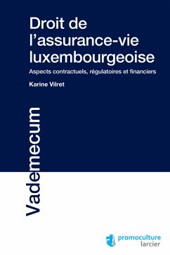 Droit de l'assurance-vie luxembourgeoise (eBook, ePUB) - Vilret, Karine