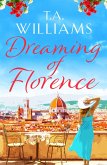 Dreaming of Florence (eBook, ePUB)