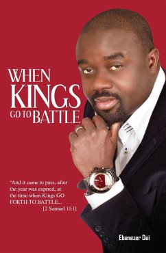 When Kings Go To Battle (eBook, ePUB) - Dei, Ebenezer