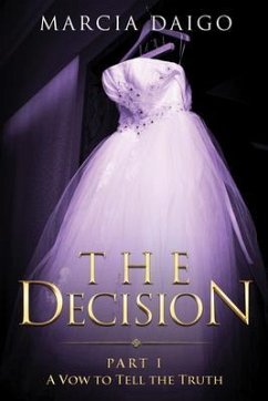 The Decision (eBook, ePUB) - Daigo, Marcia