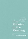 Five Minutes in the Morning (eBook, ePUB)