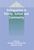 Trilingualism in Family, School and Community (eBook, PDF)